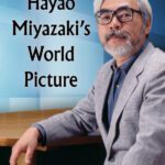 خرید و دانلود نسخه کامل کتاب Hayao Miyazaki’s World Picture
