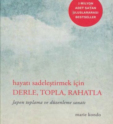 خرید و دانلود نسخه کامل کتاب Hayatı Sadeleştirmek İçin Derle Topla Rahatla