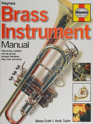 خرید و دانلود نسخه کامل کتاب Haynes Brass Instrument Manual: How to Buy, Maintain and Set-Up Your Trumpet, Trombone, Tuba, Horn and Cornet_68d7cf620614f.jpeg خرید و دانلود نسخه کامل کتاب Haynes Brass Instrument Manual: How to Buy, Maintain and Set-Up Your Trumpet, Trombone, Tuba, Horn and Cornet