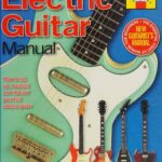خرید و دانلود نسخه کامل کتاب Haynes Electric Guitar Manual: How to Set Up, Maintain and ‘Hot-Rod’ Your First Electric Guitar