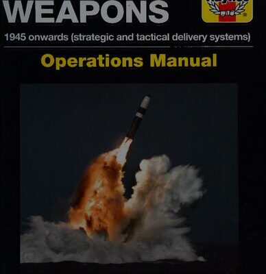 خرید و دانلود نسخه کامل کتاب Haynes Nuclear Weapons Operations Manual 1945 Onwards