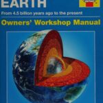 خرید و دانلود نسخه کامل کتاب Haynes Planet Earth Owners Workshop Manual: From 4.5 Billion Years Ago to the Present