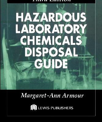 خرید و دانلود نسخه کامل کتاب Hazardous Laboratory Chemicals Disposal Guide
