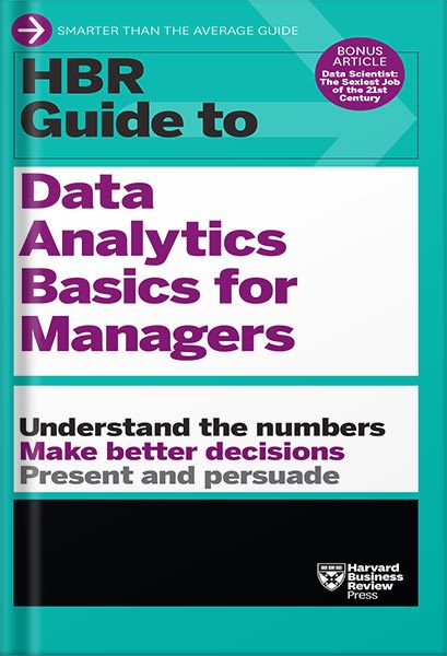 خرید و دانلود نسخه کامل کتاب HBR Guide to Data Analytics Basics for Managers (HBR Guide Series) by Harvard Business Review_68c11b3aaf438.jpeg خرید و دانلود نسخه کامل کتاب HBR Guide to Data Analytics Basics for Managers (HBR Guide Series) by Harvard Business Review