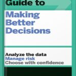خرید و دانلود نسخه کامل کتاب HBR Guide to Making Better Decisions by Harvard Business Review