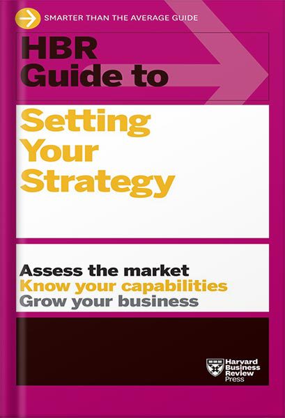 خرید و دانلود نسخه کامل کتاب HBR Guide to Setting Your Strategy by Harvard Business Review_68c11b5b2384c.jpeg خرید و دانلود نسخه کامل کتاب HBR Guide to Setting Your Strategy by Harvard Business Review