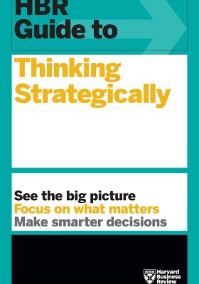 خرید و دانلود نسخه کامل کتاب HBR guide to thinking strategically