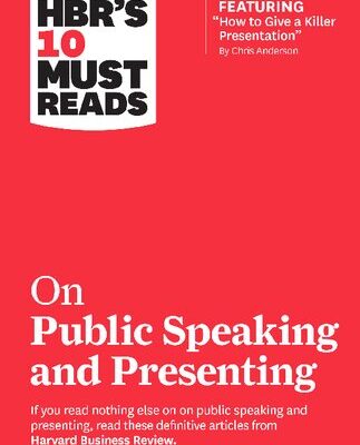 خرید و دانلود نسخه کامل کتاب HBR’s 10 Must Reads on Public Speaking and Presenting