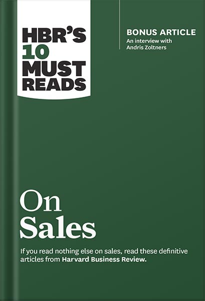 خرید و دانلود نسخه کامل کتاب HBR’s 10 Must Reads on Sales (with bonus interview of Andris Zoltners) (HBR’s 10 Must Reads) by Harvard Business Review_68c11b8fe4f10.jpeg خرید و دانلود نسخه کامل کتاب HBR’s 10 Must Reads on Sales (with bonus interview of Andris Zoltners) (HBR’s 10 Must Reads) by Harvard Business Review