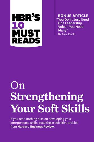 خرید و دانلود نسخه کامل کتاب HBR’s 10 Must Reads on Strengthening Your Soft Skills_68c517688a3ef.jpeg خرید و دانلود نسخه کامل کتاب HBR’s 10 Must Reads on Strengthening Your Soft Skills
