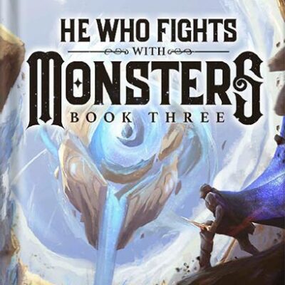 خرید و دانلود نسخه کامل کتاب He Who Fights with Monsters 3: A LitRPG Adventure by Shirtaloon