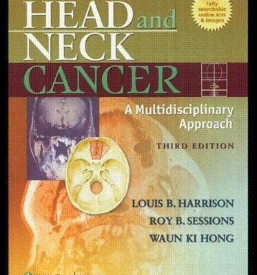 خرید و دانلود نسخه کامل کتاب Head and Neck Cancer: A Multidisciplinary Approach, 3rd Edition
