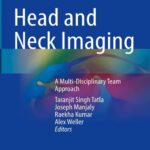 خرید و دانلود نسخه کامل کتاب Head and Neck Imaging: A Multi-Disciplinary Team Approach