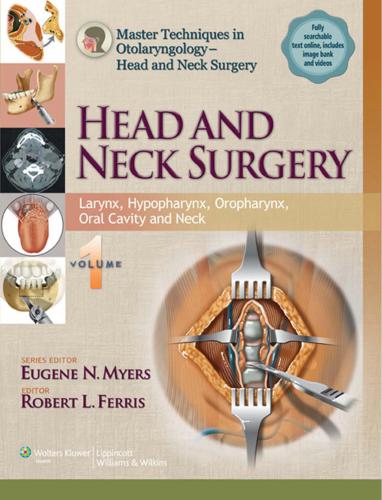 خرید و دانلود نسخه کامل کتاب Head and Neck Surgery Larynx, Hypopharynx, Oropharynx, Oral cavity and Neck_68bb5281b630d.jpeg خرید و دانلود نسخه کامل کتاب Head and Neck Surgery Larynx, Hypopharynx, Oropharynx, Oral cavity and Neck
