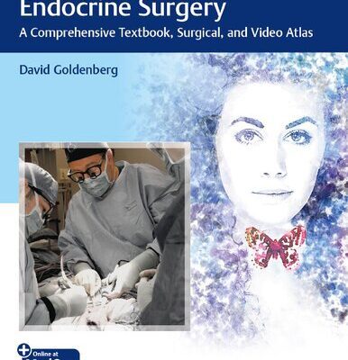 خرید و دانلود نسخه کامل کتاب Head & Neck Endocrine Surgery: A Comprehensive Textbook, Surgical, and Video Atlas