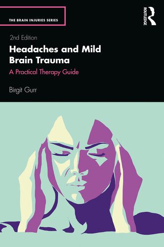 خرید و دانلود نسخه کامل کتاب Headaches and Mild Brain Trauma: A Practical Therapy Guide_68bb20a35fadc.jpeg خرید و دانلود نسخه کامل کتاب Headaches and Mild Brain Trauma: A Practical Therapy Guide