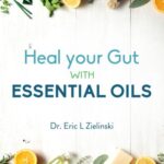 خرید و دانلود نسخه کامل کتاب Heal your gut with essential oils