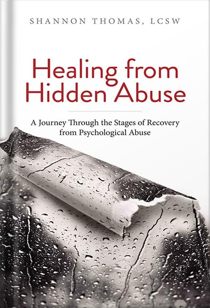 خرید و دانلود نسخه کامل کتاب Healing from Hidden Abuse: A Journey Through the Stages of Recovery from Psychological Abuse by Shannon Thomas LCSW_68c06d9521e0e.jpeg خرید و دانلود نسخه کامل کتاب Healing from Hidden Abuse: A Journey Through the Stages of Recovery from Psychological Abuse by Shannon Thomas LCSW