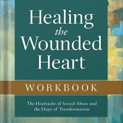 خرید و دانلود نسخه کامل کتاب Healing the Wounded Heart Workbook: The Heartache of Sexual Abuse and the Hope of Transformation by Dan B. Allender