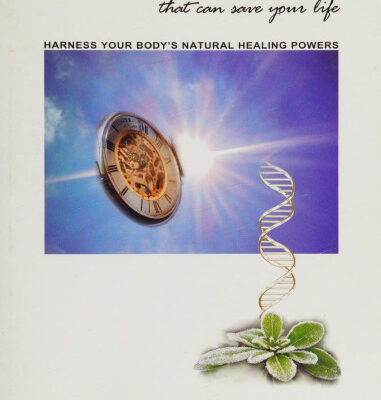 خرید و دانلود نسخه کامل کتاب Health and Nutrition Secrets That Can Save Your Life: Harness Your Body’s Natural Healing Powers