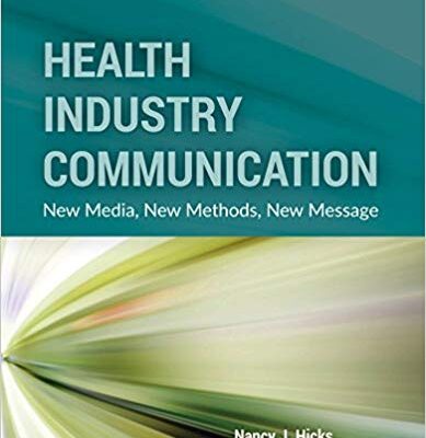 خرید و دانلود نسخه کامل کتاب Health Industry Communication 2nd Edition
