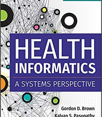 خرید و دانلود نسخه کامل کتاب Health Informatics: A Systems Perspective 2nd Edition