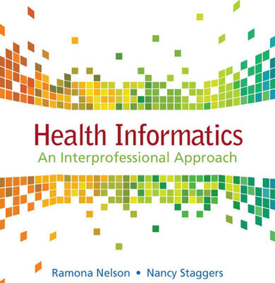 خرید و دانلود نسخه کامل کتاب Health Informatics: An Interprofessional Approach