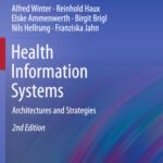 خرید و دانلود نسخه کامل کتاب Health Information Systems: Architectures and Strategies