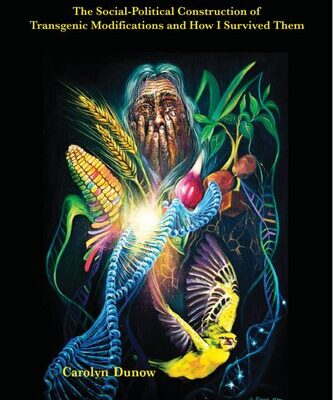 خرید و دانلود نسخه کامل کتاب Health Insights from a GMO Canary: The Social-Political Construction of Transgenic Modifications and How I Survived Them