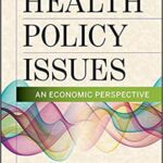 خرید و دانلود نسخه کامل کتاب Health Policy Issues: An Economic Perspective (7th Edition) – Original PDF