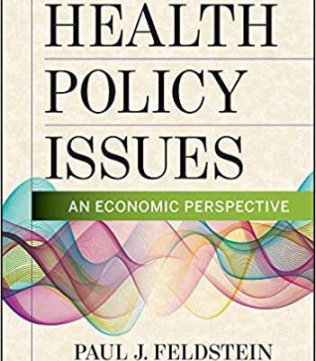 خرید و دانلود نسخه کامل کتاب Health Policy Issues: An Economic Perspective (7th Edition) – Original PDF