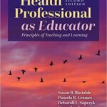 خرید و دانلود نسخه کامل کتاب Health Professional as Educator: Principles of Teaching and Learning (2nd Edition) –  +  Pdf