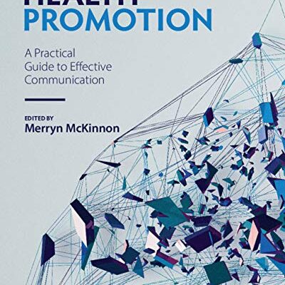 خرید و دانلود نسخه کامل کتاب Health Promotion: A Practical Guide to Effective Communication –  +  Pdf