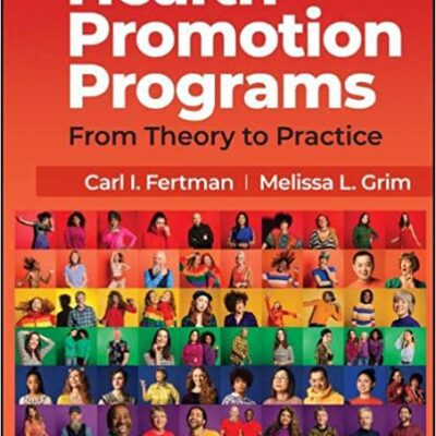 خرید و دانلود نسخه کامل کتاب Health Promotion Programs: From Theory to Practice (3rd Edition) – Orginal Pdf