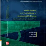 خرید و دانلود نسخه کامل کتاب Health Systems and the Challenge of Communicable Diseases: Experiences from Europe and Latin America (European Observatory on Health)