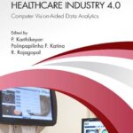 خرید و دانلود نسخه کامل کتاب Healthcare Industry 4.0: Computer Vision-Aided Data Analytics