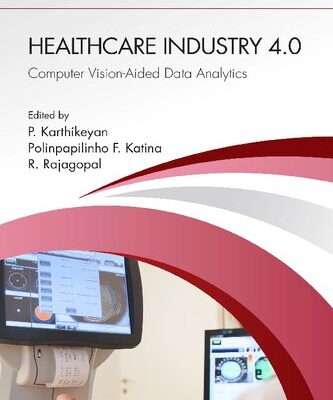 خرید و دانلود نسخه کامل کتاب Healthcare Industry 4.0: Computer Vision-Aided Data Analytics