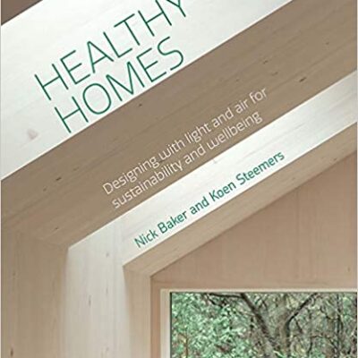 خرید و دانلود نسخه کامل کتاب Healthy Homes: Designing with light and air for sustainability and wellbeing