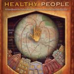 خرید و دانلود نسخه کامل کتاب Healthy Places, Healthy People: A Handbook for Culturally Competent Community Nursing Practice