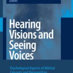 خرید و دانلود نسخه کامل کتاب Hearing Visions and Seeing Voices: Psychological Aspects of Biblical Concepts and Personalities