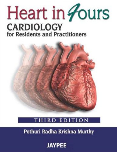 خرید و دانلود نسخه کامل کتاب Heart in fours CARDIOLOGY for Residents and Practitioners_68baacbc14e35.jpeg خرید و دانلود نسخه کامل کتاب Heart in fours CARDIOLOGY for Residents and Practitioners