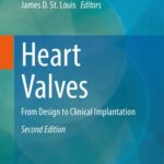 خرید و دانلود نسخه کامل کتاب Heart Valves: From Design to Clinical Implantation