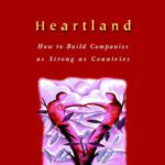 خرید و دانلود نسخه کامل کتاب Heartland: How to Build Companies as Strong as Countries