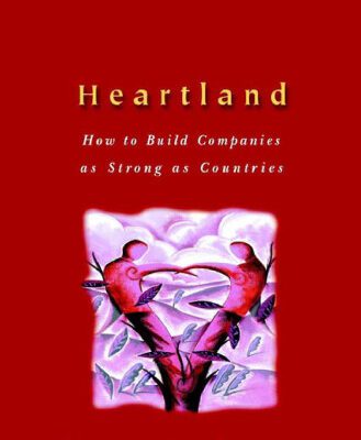 خرید و دانلود نسخه کامل کتاب Heartland: How to Build Companies as Strong as Countries