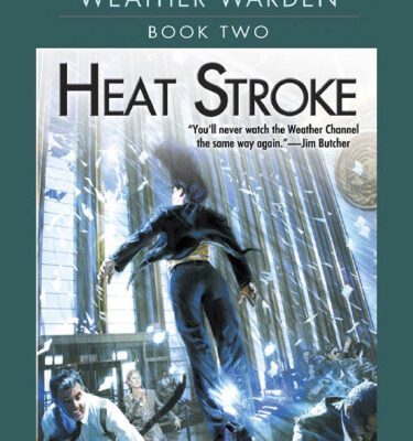 خرید و دانلود نسخه کامل کتاب Heat Stroke (Weather Warden, Book 2)