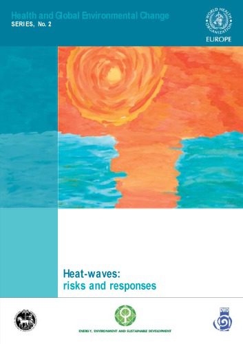 خرید و دانلود نسخه کامل کتاب Heat waves risks and responses_68bd347c0bbd2.jpeg خرید و دانلود نسخه کامل کتاب Heat waves risks and responses