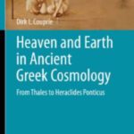 خرید و دانلود نسخه کامل کتاب Heaven and Earth in Ancient Greek Cosmology: From Thales to Heraclides Ponticus