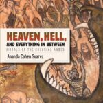 خرید و دانلود نسخه کامل کتاب Heaven, Hell, and Everything in Between: Murals of the Colonial Andes