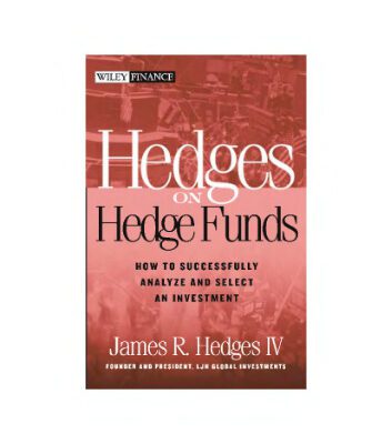 خرید و دانلود نسخه کامل کتاب Hedges On Hedge Funds How To Successfully Analyze