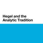 خرید و دانلود نسخه کامل کتاب Hegel and the Analytic Tradition (Continuum Studies in Philosophy)